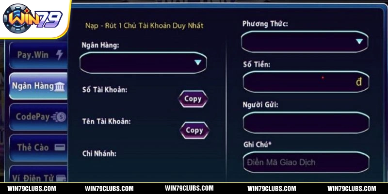 Nạp tiền WIN79 tiện lợi thông qua tài khoản ngân hàng