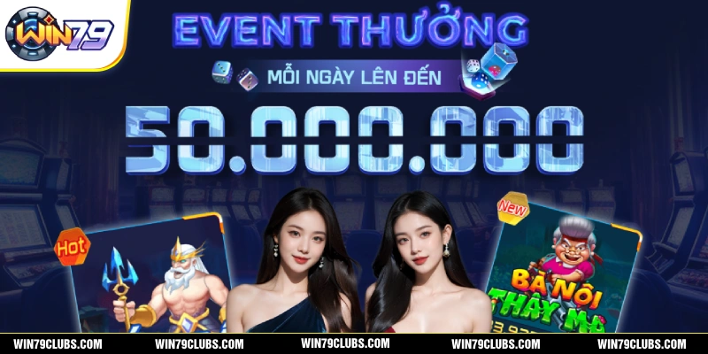 Giftcode WIN79 với phần thưởng mỗi ngày lên đến hàng tỷ đồng